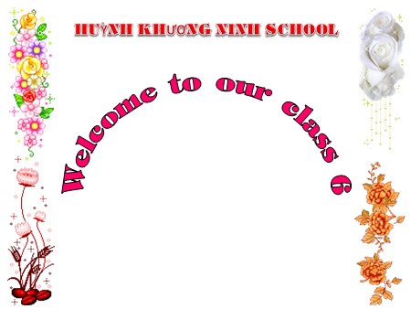 Bài giảng English 6 - Unit 10: Saving healthy - Lesson B - Năm học 2020-2021 - Trường THCS Huỳnh Khương Ninh