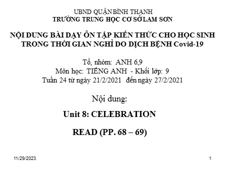 Bài giảng English 9 - Unit 8: Celebrations - Lesson 3: Read - Trường Trung học cơ sở Lam Sơn