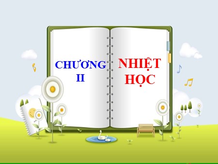 Bài giảng theo chủ đề Vật lý Khối 8 - Chủ đề 18: Cấu tạo chất