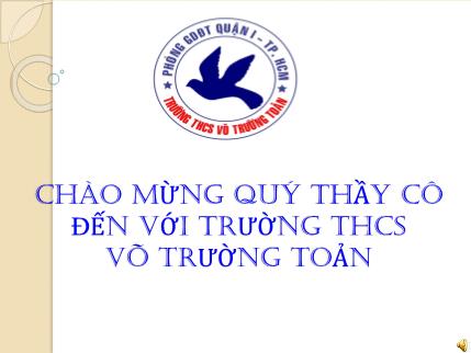 Bài giảng theo chủ đề Vật lý Lớp 6 - Chủ đề 18: Sự nở vì nhiệt của chất lỏng - Trường THCS Võ Trường Toản