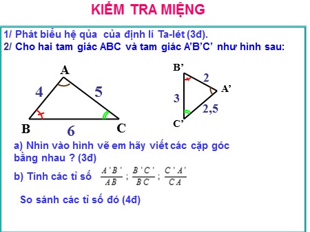 Bài giảng Toán 8 - Tiết 42, Bài 4: Khái niệm hai tam giác đồng dạng