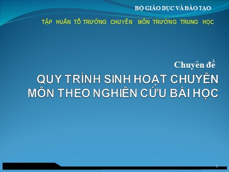 Chuyên đề Quy trình sinh hoạt chuyên môn theo nghiên cứu bài học