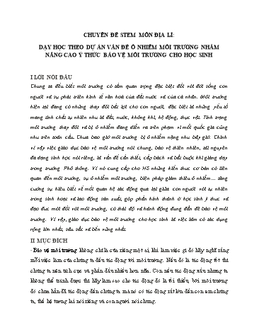 Chuyên đề Stem môn Địa lí: Dạy học theo dự án vấn đề ô nhiễm môi trường nhằm nâng cao ý thức bảo vệ môi trường cho học sinh