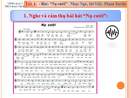 Bài giảng Âm nhạc 9 - Tiết 4: Học hát bài Nụ cười - Trường THCS Đoàn Thị Điểm