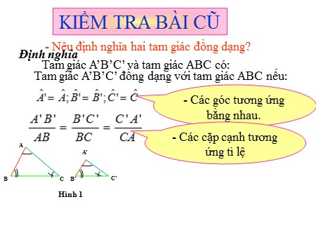 Bài giảng Hình học 8 - Tuần 22, Bài: Trường hợp đồng dạng thứ nhất