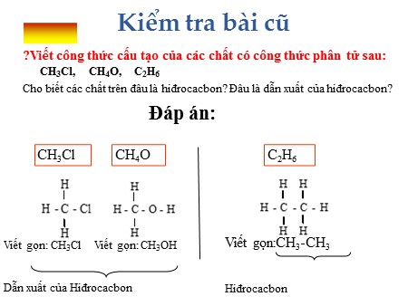 Bài giảng Hóa học Khối 9 - Bài 36: Metan