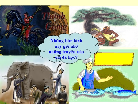 Bài giảng Ngữ văn 6 - Tiết 53+54: Ôn tập truyện dân gian