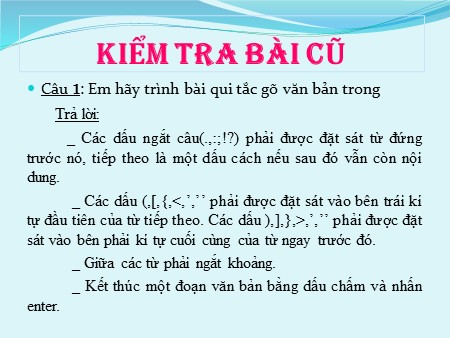 Bài giảng Tin học 6 - Bài 15: Chỉnh sửa văn bản