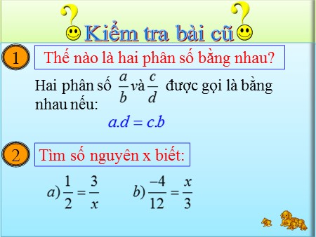 Bài giảng Toán 6 - Tiết 71, Bài 3: Tính chất cơ bản của phân số