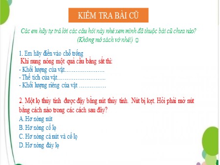 Bài giảng Vật lý 6 - Bài: Sự nở vì nhiệt của chất lỏng