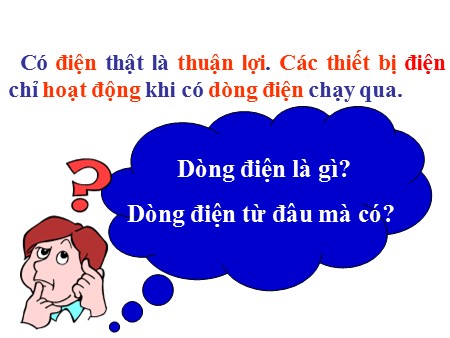 Bài giảng Vật lý 7 - Bài: Dòng điện. Nguồn điện