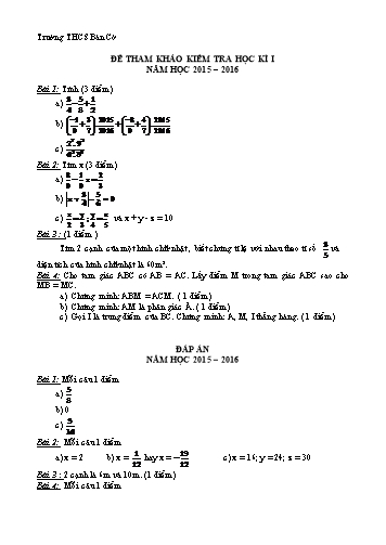 Đề kiểm tra học kì I môn Toán Lớp 7 - Năm học 2015-2016 - Trường THCS Bàn Cờ (Có đáp án)