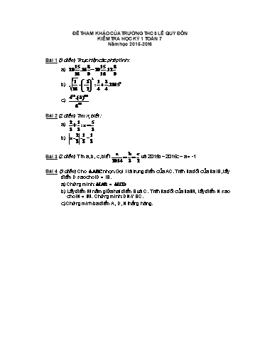 Đề kiểm tra học kỳ 1 môn Toán Lớp 7 - Năm học 2015-2016 - Trường THCS Lê Quý Đôn