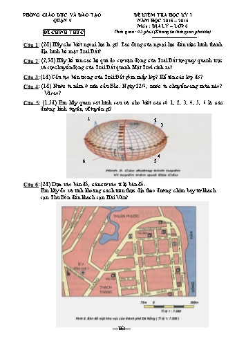 Đề kiểm tra học kỳ I môn Địa lí Khối THCS - Năm học 2015-2016 - Phòng giáo dục và đào tạo Quận 9 (Có hướng dẫn chấm)