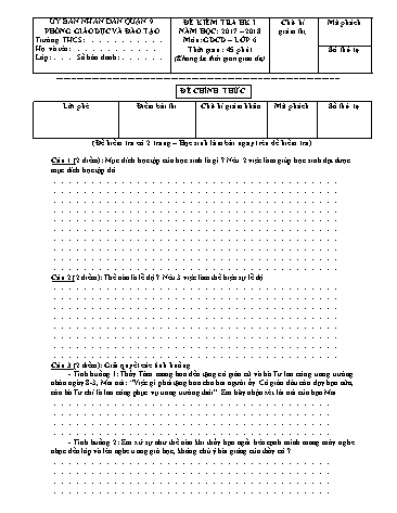 Đề kiểm tra học kỳ I môn Giáo dục công dân Lớp 6 - Năm học 2017-2018 - Phòng giáo dục và đào tạo Quận 9 (Có hướng dẫn chấm)