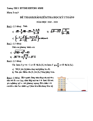 Đề kiểm tra học kỳ I môn Toán Lớp 9 - Năm học 2019-2020 - Trường THCS Huỳnh Khương Ninh (Có đáp án)