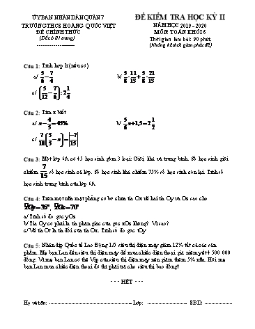 Đề kiểm tra học kỳ II môn Toán Lớp 6 - Năm học 2019-2020 - Trường THCS Hoàng Quốc Việt (Có đáp án)