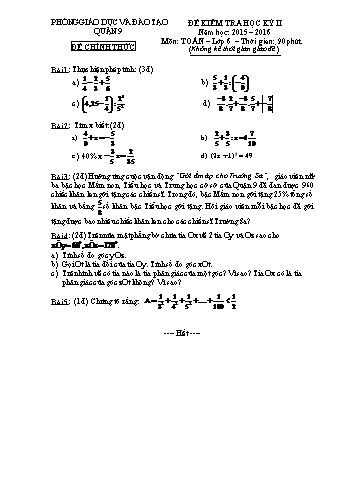 Đề kiểm tra học kỳ II Toán Khối THCS - Năm học 2015-2016 - Phòng GD&ĐT Quận 9 (Có hướng dẫn chấm)