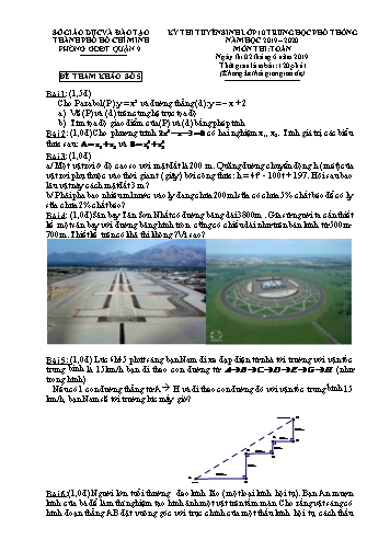 Đề thi tuyển sinh vào Lớp 10 Trung học phổ thông môn Toán - Đề 5 - Năm học 2019-2020 - Phòng Giáo dục và Đào tạo Quận 9 (Có đáp án)