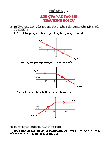 Giáo án ôn tập theo chủ đề Lý Lớp 9 - Chủ đề 26: Ảnh của vật tạo bởi thấu kính hội tụ (Tiếp theo)