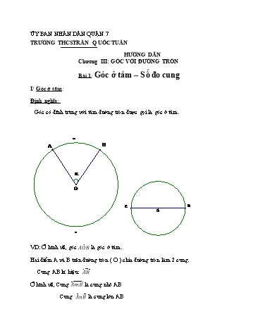 Giáo án ôn tập Toán Lớp 7 - Bài 1: Góc ở tâm. Số đo cung - Trường THCS Trần Quốc Tuấn