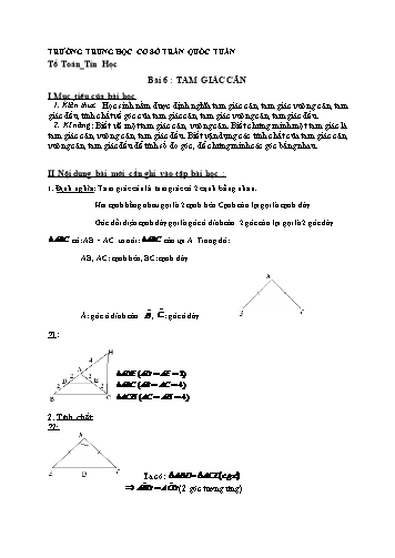 Giáo án Toán Khối 7 - Bài 6: Tam giác cân - Trường Trung học cơ sở Trần Quốc Tuấn