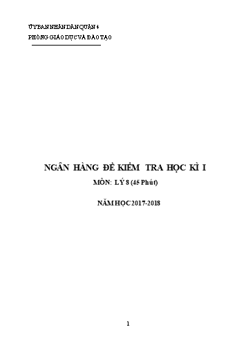 Ngân hàng đề kiểm tra học kì I môn Vật lý Lớp 8 - Năm học 2017-2018 - Phòng giáo dục và đào tạo Quận 4