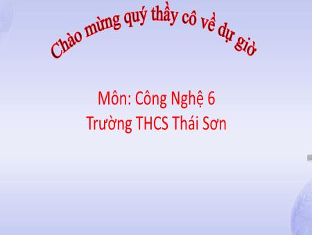 Bài giảng Công Nghệ 6 - Bài 13: Nồi cơm điện và bếp hồng ngoại - Trường THCS Thái Sơn