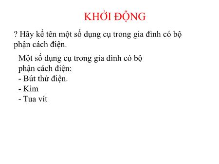 Bài giảng Công nghệ 8 - Bài 11: Nguyên nhân gây tai nạn điện và một số biện pháp an toàn điện