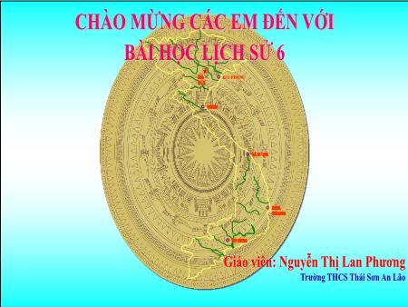 Bài giảng Lịch sử 6 (Kết nối tri thức) - Bài 7: Ai Cập và Lưỡng Hà cổ đại (Tiết 10+11) - Nguyễn Thị Lan Phương