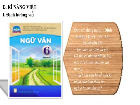 Bài giảng Ngữ Văn 6 - Bài 3: Viết về kỉ niệm của bản thân