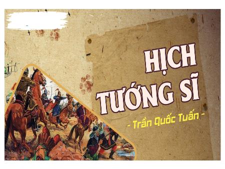 Bài giảng Ngữ Văn 8 - Bài 23: Hịch tướng sĩ