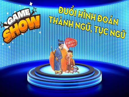 Bài giảng Ngữ Văn 8 - Bài 5: Thực hành tiếng việt - Từ Hán Việt, thành ngữ, tục ngữ