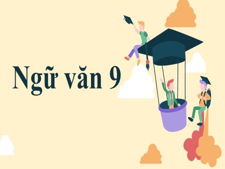 Bài giảng Ngữ Văn 9 - Bài 23: Viếng lăng Bác (Tiết 86+87+88)