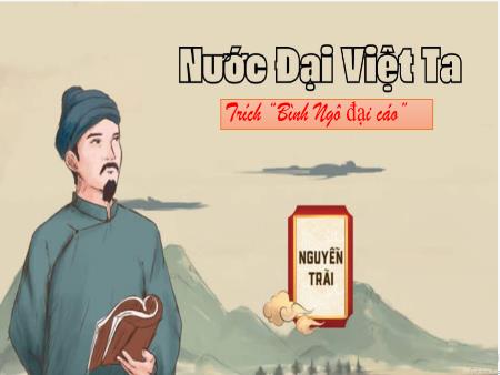 Bài giảng Ngữ văn Lớp 8 - Bài 24: Nước Đại Việt ta (Trích Bình Ngô đại cáo)