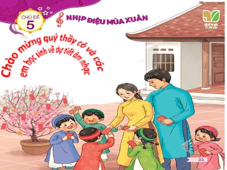 Bài giảng Âm nhạc 1 (Kết nối tri thức) - Chủ đề 5: Nhịp điệu mùa xuân - Tiết 15