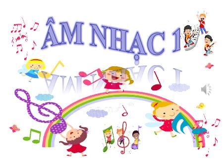 Bài giảng Âm nhạc 1 (Kết nối tri thức) - Chủ đề 7: Gia đình - Tiết 29