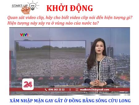 Bài giảng Địa lí 8 - Bài 8: Tác động của biến đổi khí hậu đối với khí hậu và thuỷ văn Việt Nam