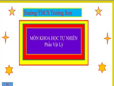 Bài giảng Khoa học tự nhiên 7 - Bài 12: Ánh sáng, tia sáng