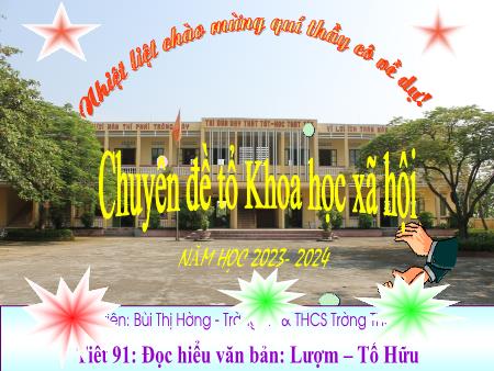 Bài giảng Ngữ Văn 6 - Đọc hiểu văn bản: Lượm - Bùi Thị Hồng