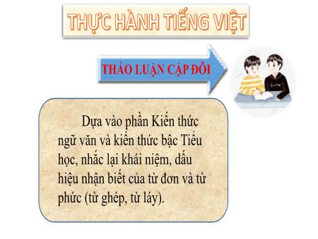 Bài giảng Ngữ Văn 6 - Thực hành Tiếng Việt