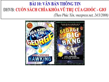 Bài giảng Ngữ Văn 8 - Đọc hiểu văn bản: Cuốn sách Chìa khóa vũ trụ của Gioóc-giơ