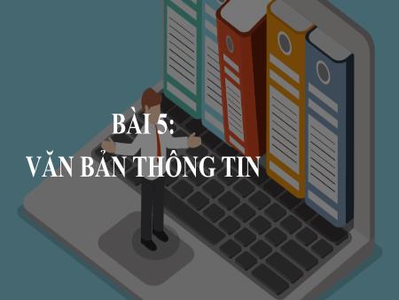 Bài giảng Ngữ văn Lớp 7 - Bài 5: Văn bản thông tin - Tiết 55+56: Ca Huế