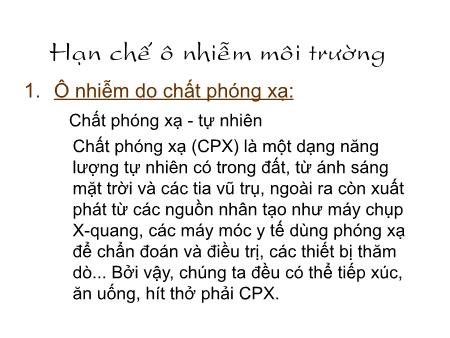 Bài giảng Sinh học 9 - Bài 55: Ô nhiễm môi trường (Tiết 2)