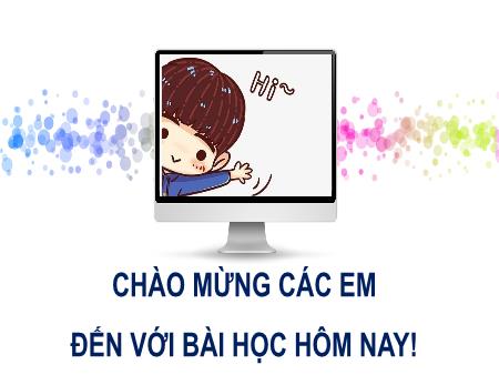 Bài giảng Tin học 6 - Bài 2: Trình bày trang, định dạng và in văn bản