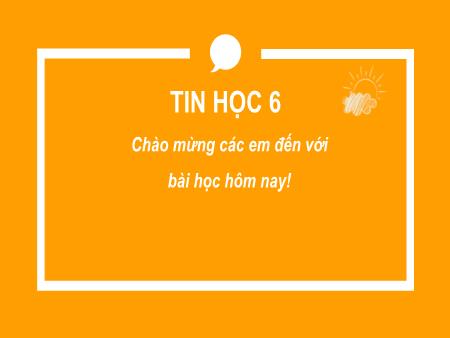 Bài giảng Tin học 7 - Bài 2: Truy cập thồng tin trên Internet