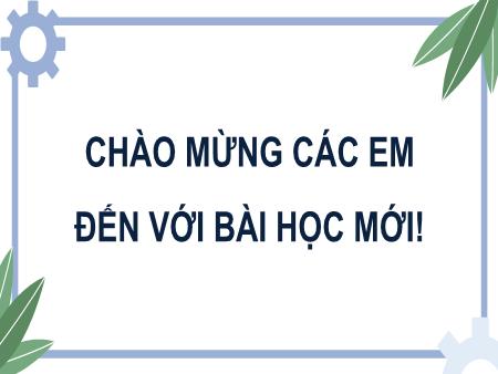Bài giảng Tin học 8 - Bài 2: Vài nét lịch sử phát triển máy tính (Tiếp theo)