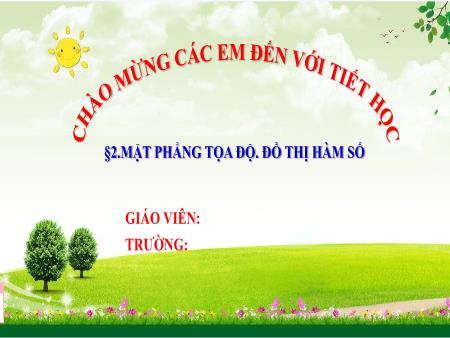 Bài giảng Toán 8 - Bài 2: Mặt phẳng tọa độ. Đồ thị hàm số