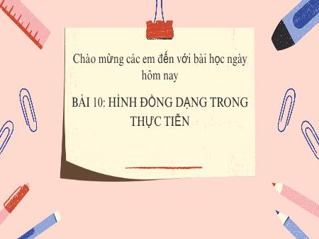 Bài giảng Toán 8 (Cánh diều) - Bài 10: Hình đồng dạng trong thực tiễn