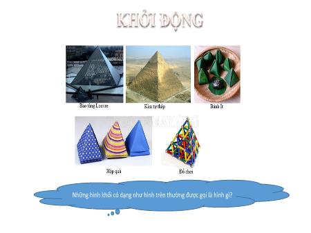 Bài giảng Toán 8 (Chân trời sáng tạo) - Bài 1: Hình chóp tam giác đều - Hình chóp tứ giác đều